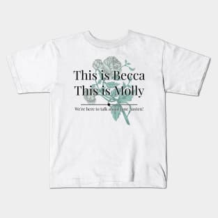 We're here to talk about Jane Austen Kids T-Shirt